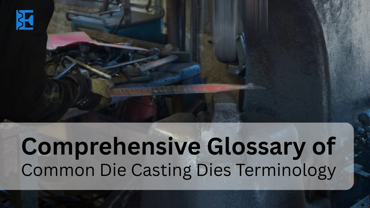 Glossaire complet de la terminologie courante des matrices de coulée sous pression