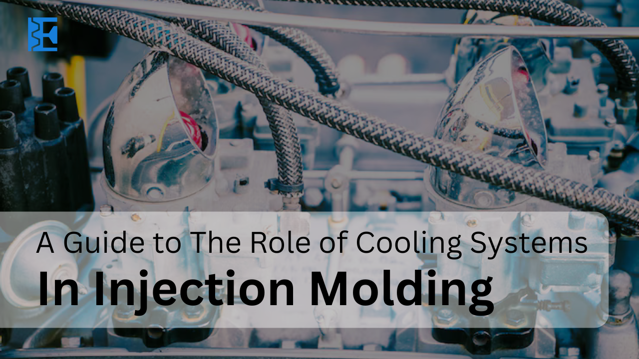 Cooling systems in injection molding